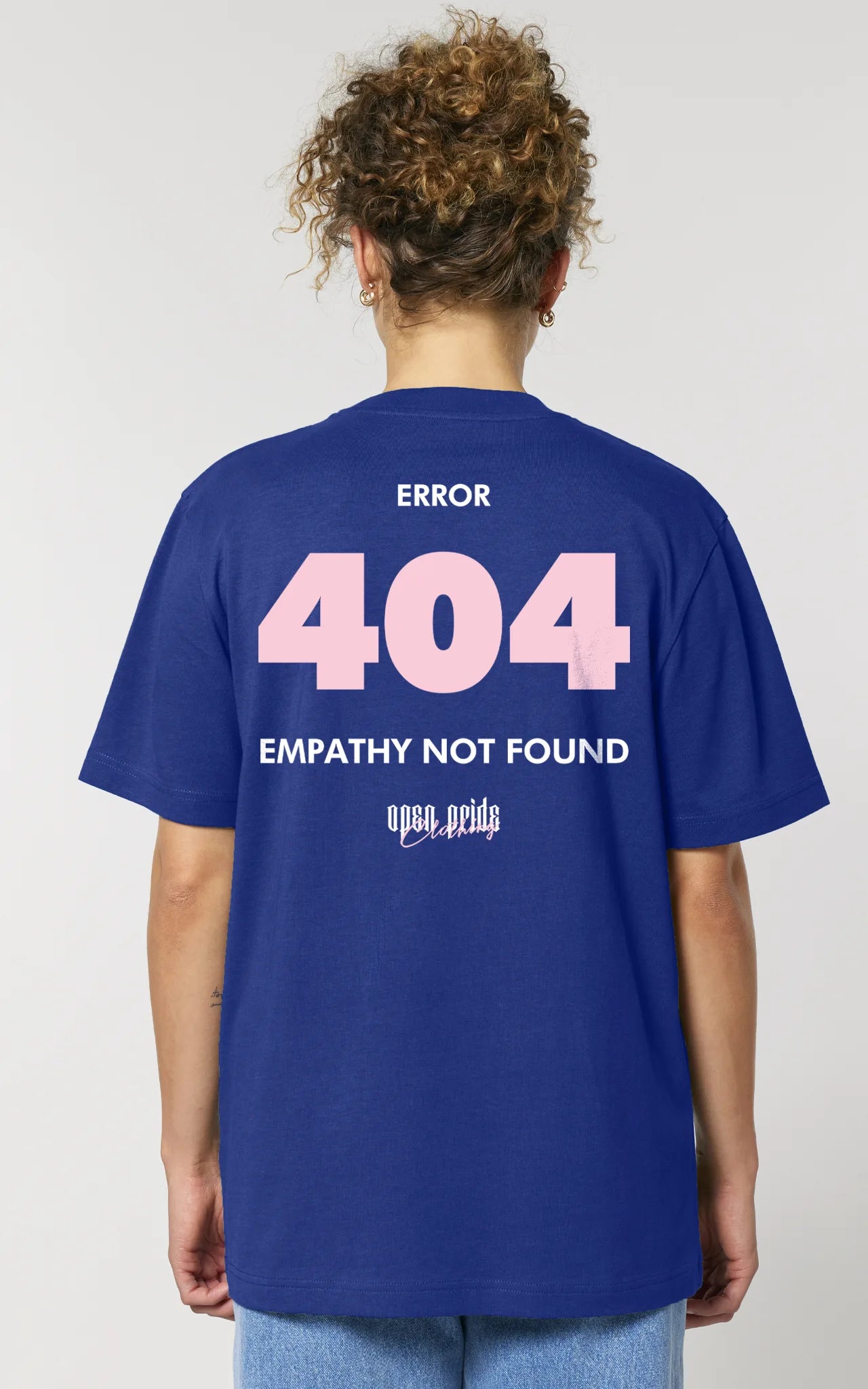 blaues, Nachhaltiges Unisex Streetwear T-Shirt Error 404-Empathy Not Found aus Bio-Baumwolle