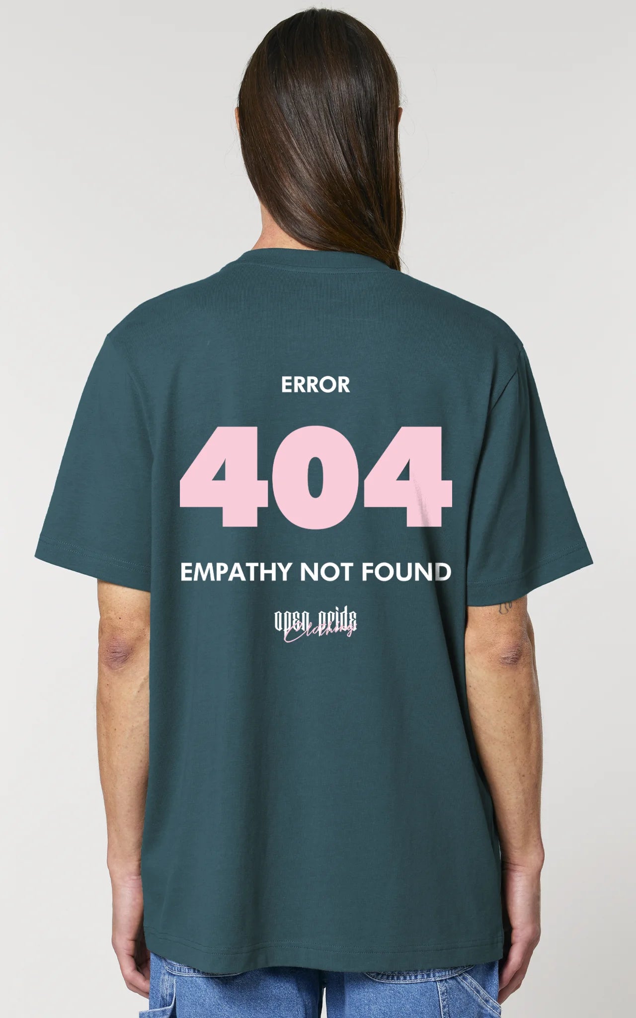 Nachhaltiges Unisex Streetwear T-Shirt Error 404-Empathy Not Found aus Bio-Baumwolle grün