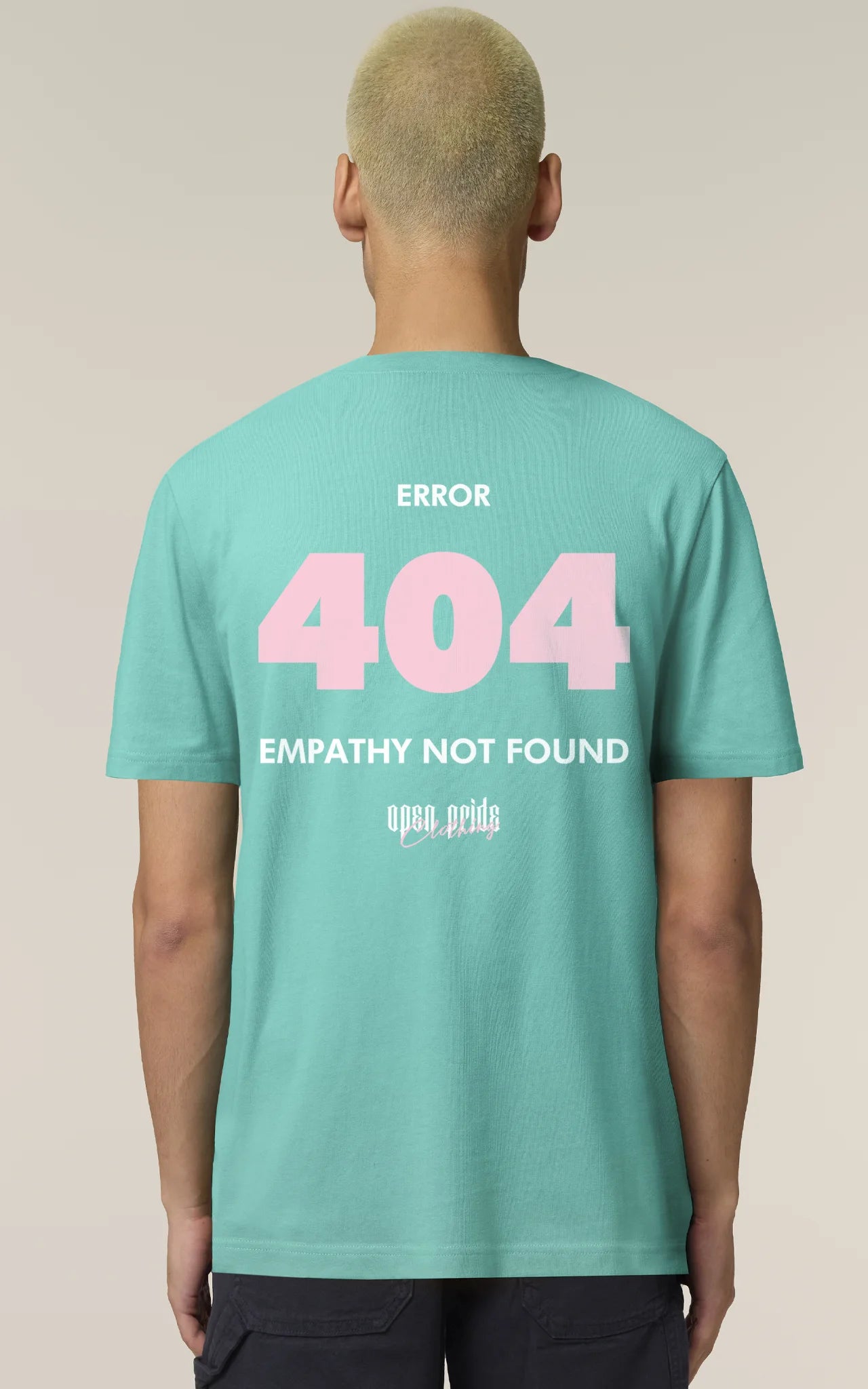 Nachhaltiges Unisex Streetwear T-Shirt Error 404-Empathy Not Found aus Bio-Baumwolle mint